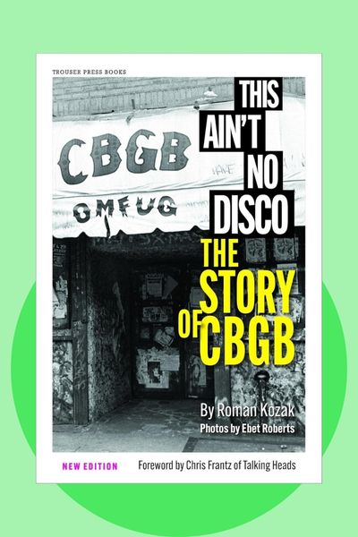 This Ain’t No Disco book cover about the story of CBGB